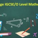 CIE-IGCSE – Mathematics – Paper 2 and Paper 4 – Topic Questions Video Solution